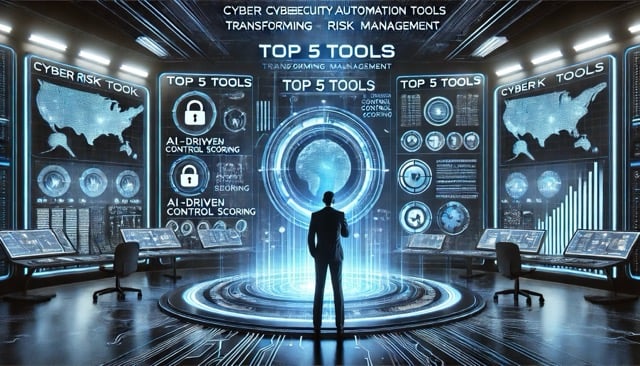 Top 5 Cybersecurity Automation Tools Transforming Risk Management